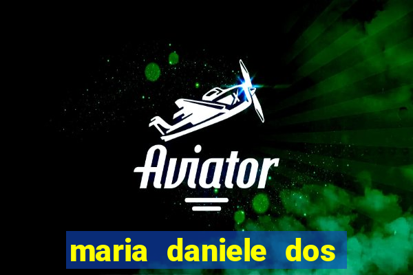 maria daniele dos santos dutra